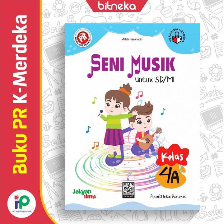 Buku PR Interaktif Seni Musik SD/MI Kelas 4 Semester 1 - Kurikulum ...