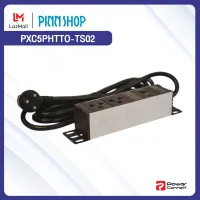 [รับประกัน 5 ปี ส่งฟรีทั่วไทย] Powerconnex PXC5PHTTO-TS02 POWERBAR รางไฟ ปลั๊กพ่วง ขนาด 2 ช่อง