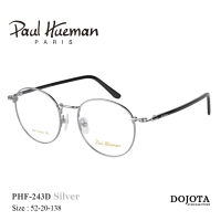 กรอบแว่นตา ทรงหยด Paul Hueman รุ่น PHF243D (สีเงิน Silver) สไตล์เกาหลี ดีไซน์คลาสสิค โอเวอร์ไซส์นิดๆ