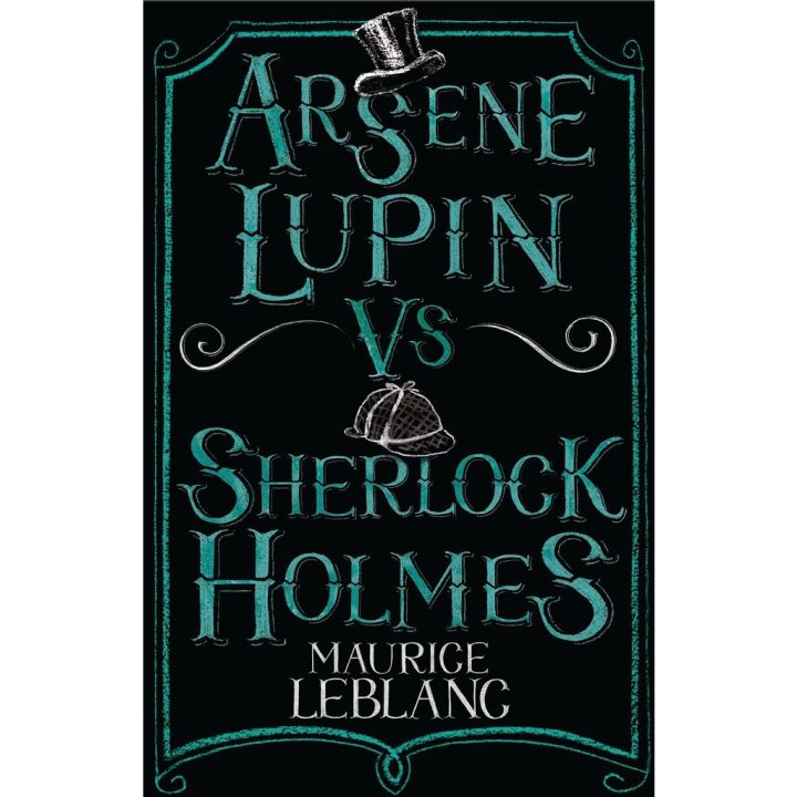 Wherever you are. ! Arsene Lupin vs Sherlock Holmes Paperback Alma Junior Classics English Maurice Leblanc