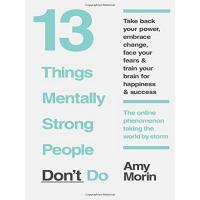 13 THINGS MENTALLY STRONG PEOPLE DON\T DO:13 THINGS MENTALLY STRONG PEOPLE DON\T DO