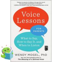 Standard product Good quality Voice Lessons for Parents : What to Say, How to Say It, and When to Listen (Reprint) [Paperback] (ใหม่)พร้อมส่ง