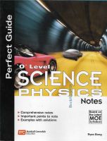 Perfect Guide O Level Science Physics Notes | สรุปเนื้อหาวิชาฟิสิกส์