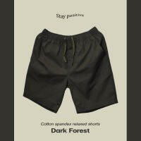 กางเกงขาสั้น เอวยางยืด SHORTS RELAXED Cotton Spandex สีเขียวขี้ม้าแก่(Dark Forest) มีเชือกผูกด้านใน ทรงสวย เข้ารูป