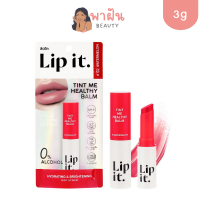 Lip It ลิปอิท ทินท์ มี เฮลธ์ตี้ บาล์ม ขนาด 3 กรัม สี 02 วอเตอร์เมล่อน  รับประกันของแท้