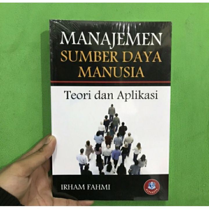 Manajemen Sumber Daya Manusia Teori Dan Aplikasi Irham Fahmi Buku