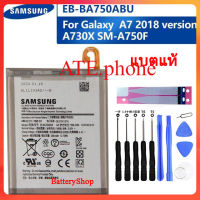 แบตแท้ SAMSUNG แบตเตอรี่ Samsung Galaxy A7 2018 SM-A730x A730x SM-A750F A10แบตเตอรี่ EB-BA750ABU 3300MAh