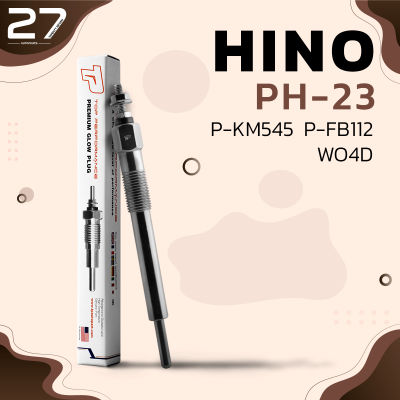 หัวเผา HINO RANGER P-KM545 P-FB112 FC112 / W04D / (14V) 24V - รหัส PH-23 - TOP PERFORMANCE JAPAN 19110-1081A / 19110-1130A