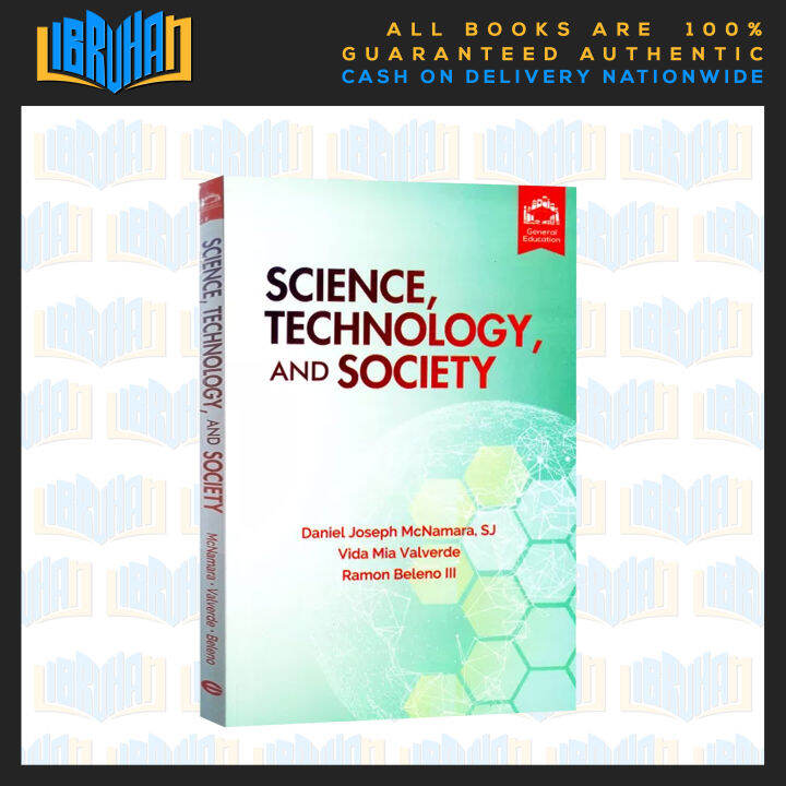 SCIENCE, TECHNOLOGY, AND SOCIETY Daniel Joseph McNamara Vida Mia