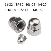 Hex Dome Acorn Nut 6#-32 8#-32 10#-24 1/4-20 5/16-18 1/2-13 3/8-16 US Standard 304 Stainless Steel Hexagon Decorative Cap Nuts Nails Screws Fasteners