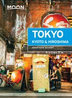 หนังสืออังกฤษใหม่ Moon Tokyo, Kyoto &amp; Hiroshima (First Edition) [Paperback]