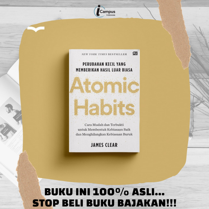 BUKU TERJEMAHAN ASLI: ATOMIC HABITS [Cara Mudah Dan Terbukti Untuk ...