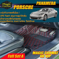 Porsche Panamera 2009-2016 Full Set A (เต็มคันรวมถาดท้ายแบบ A ) พรมรถยนต์ Porsche Panamera 2009-2016 a พรม6D VIP Magic Carmat