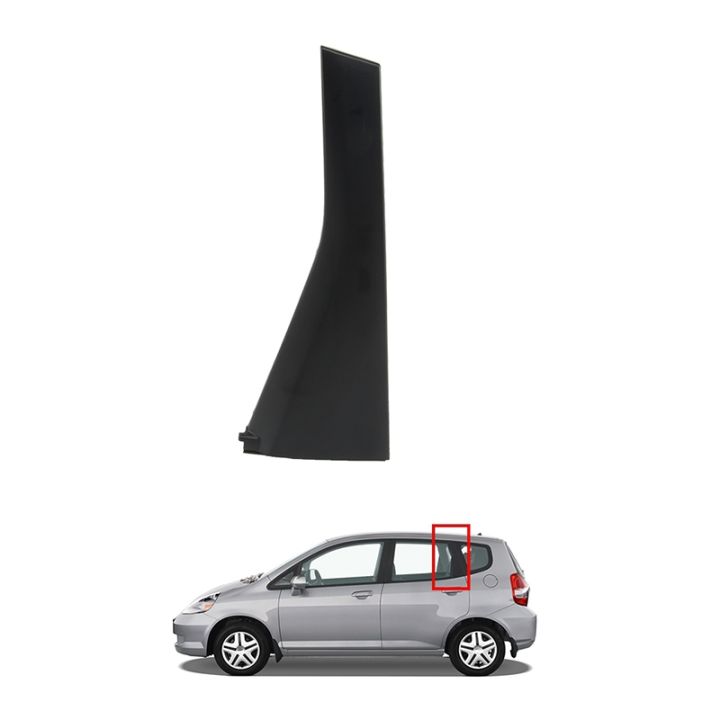 car-rear-door-outer-pillar-garnish-trim-panel-for-honda-fit-jazz-gd1-gd3-2003-2008