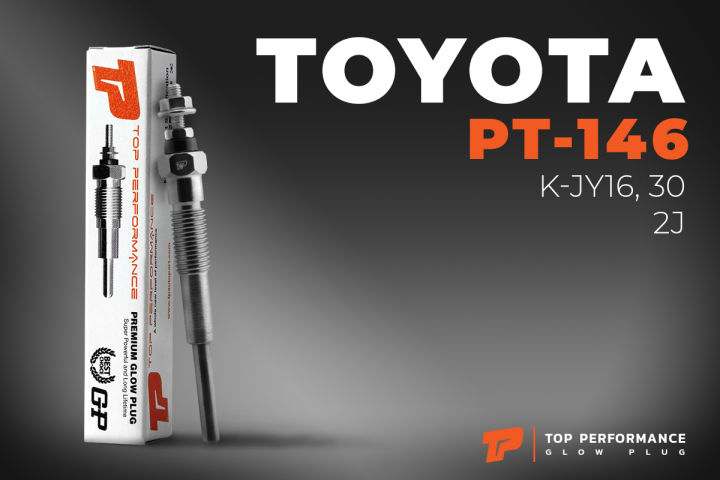 หัวเผา-pt-146-toyota-toyoace-k-jy16-jy30-2j-6v-12v-top-performance-japan-โตโยต้า-hkt-19850-68050