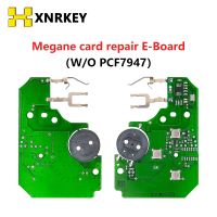 Xnrkey ชุดซ่อม Pcb รีโมทอิเล็กทรอนิกส์3ปุ่มสำหรับ Renault Megane Card ไม่มี Pcf7947