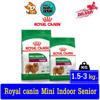 Royal Canin Mini indoor senior อาหารสำหรับสุนัขสูงวัย พันธุ์เล็ก ขนาด 1.5kg-3kg.