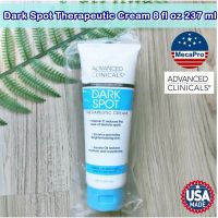 Advanced Clinicals® Dark Spot Therapeutic Cream 237 ml ครีมบำรุงผิวหน้า ผิวกาย