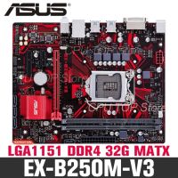 ⚡️ASUS EX-B250M-V EX-B250M-V3 B250 LGA 1151 DDR4 32G Intel เมนบอร์ดมือสอง B250m Mobo