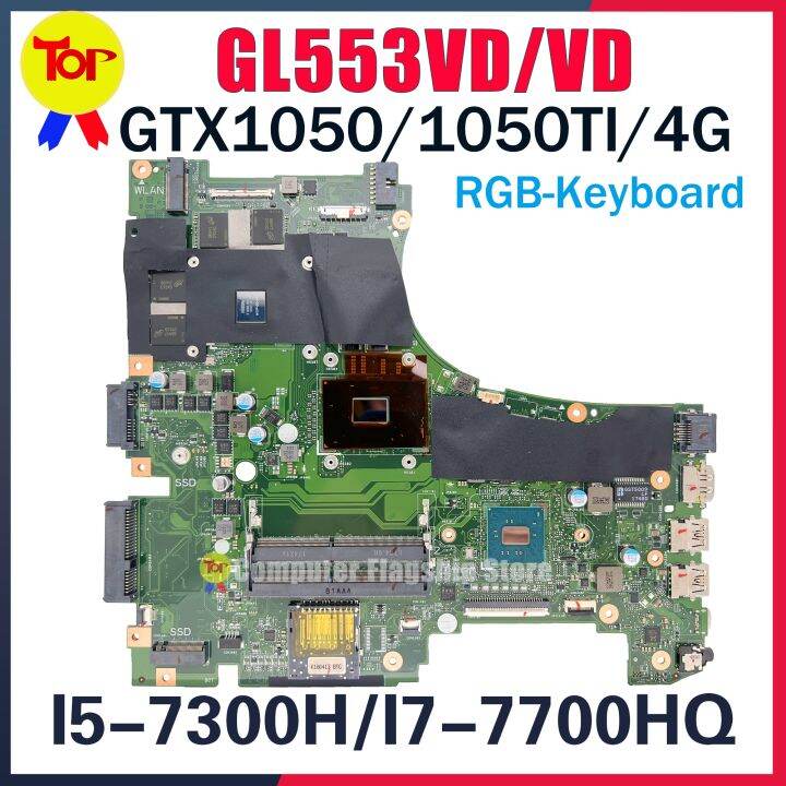B I57300 GTX1050 4G B I57300 GTX1050 4G GL553V Laptop Motherboard For