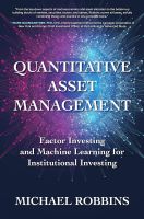 หนังสืออังกฤษใหม่ Quantitative Asset Management: Factor Investing and Machine Learning for Institutional Investing [Hardcover]