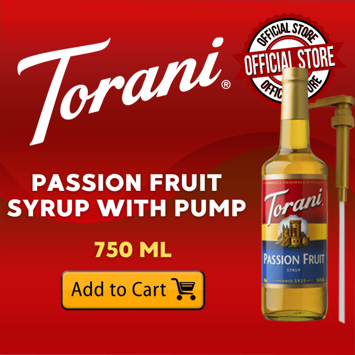 Torani Passion Fruit Syrup 750 mL with Syrup Pump Lazada PH