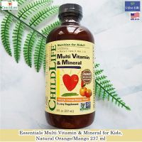 วิตามินรวมและแร่ธาตุ แบบน้ำ สำหรับเด็ก รสส้ม/มะม่วง Essentials Multi Vitamin &amp; Mineral for Kids, Natural Orange/Mango 237 ml - ChildLife