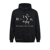 Family Sweatshirts Brand New Math Be Greater Than Average Oversized Hoodie Men Hoodies Geek Long Sleeve Sportswears Size Xxs-4Xl