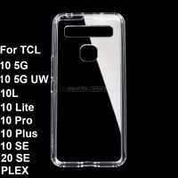 Clear Case For TCL 10SE 10L 10 Lite 10 Pro 10 5G UW 20 Pro Caso on Etui TCL PLEX Transparent Phone Case For TCL 20 SE 20E Cover