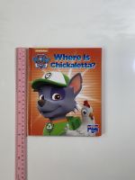 PAW PATROL Where Is Chickaletta? by Veronica Wagner Hardback book หนังสือนิทานปกแข็งภาษาอังกฤษสำหรับเด็ก (มือสอง)