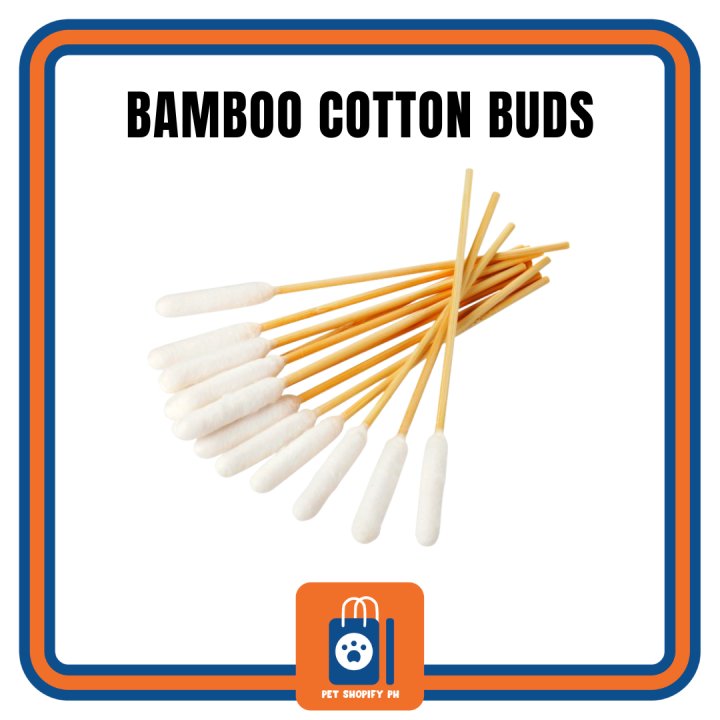 BAMBOO COTTON BUDS FOR CATS AND DOGS (100 pcs. per pack) Lazada PH