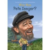 Who is Peter Seager? Who Was Pete Seeger? Celebrity biography series