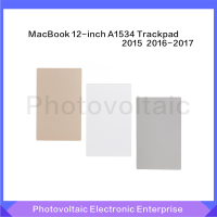 Original A1534 Touch Pad ใช้งานร่วมกับ MacBook 12 "ทัชแพด Trackpad 2015 2016 2017ปี Sliver สีเทา Gold Rose สี