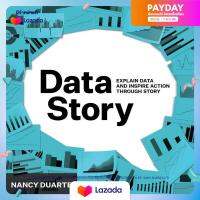 (ใหม่) พร้อมส่ง Data Story : Explain Data and Insipre Action through Story [Paperback]