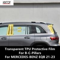 For MERCEDES-BENZ EQB 21-23 B-Pillars Transparent TPU Protective Film Anti-Scratch Repair Accessories Refit