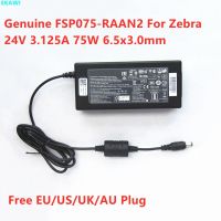 FSP075-RAAN2แท้24V 3.125A 75W อะแดปเตอร์ AC เลื่อย P1076001-006 52-312524สำหรับที่ชาร์จที่จ่ายไฟเครื่องพิมพ์ GX430T GX420T ม้าลาย