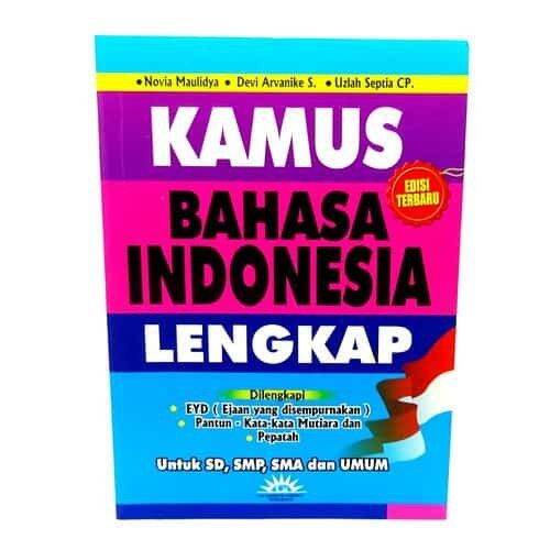 Kamus Bahasa Indonesia Lengkap Untuk SD, SMP,, SMA Dan UMUM | Lazada ...