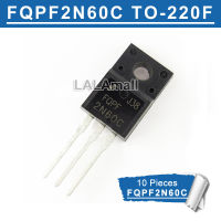 10pcs FQPF2N60C TO-220F 2N60C 2N60 F2N60 TO220 FQPF2N60 TO-220 MOSFET Transistor