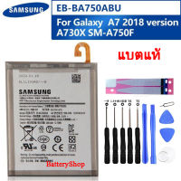 แบตแท้ SAMSUNG แบตเตอรี่ Samsung Galaxy A7 2018 SM-A730x A730x SM-A750F A10แบตเตอรี่ EB-BA750ABU 3300MAh