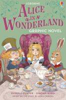 พร้อมส่ง หนังสือภาษาอังกฤษมือ1 Alice in Wonderland Graphic Novel (Graphic Novels): 1