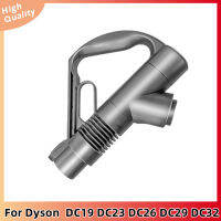 Wand Handle Assembly อุปกรณ์เสริมสูญญากาศอะไหล่สำหรับเครื่องดูดฝุ่น DC23 DC26 DC29 DC32 DC19