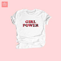 เสื้อยืดลาย Girl Power ลายดอกไม้ เพื่อนหญิง พลังหญิง Feminist ไซส์ S - XXL