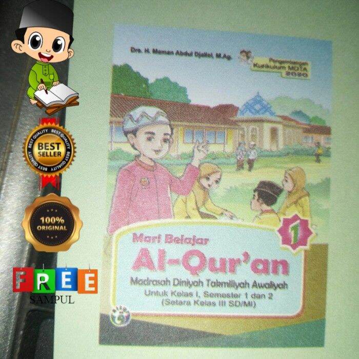 BUKU PELAJARAN BELAJAR AL-QUR'AN ( MARI BELAJAR AL-QUR'AN KELAS 1 MDTA ...