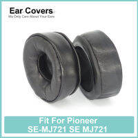 SE-MJ721 SE MJ721หูฟังสำหรับ Pioneer หูฟังหนังแกะนุ่มสบาย Earcushions แผ่นโฟม