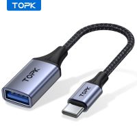 TOPK USB C เพื่อ USB Dapter สายเคเบิล OTG ชนิด C USB ตัวผู้ USB 3.0 2.0ตัวเมียสายเคเบิลสำหรับ Macbook อะแดปเตอร์ Pro Type C