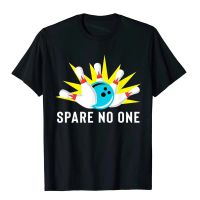 Spare No One Bowling Tshirt T Shirts Tees Newest Cotton Camisas Hombre Men Christmas Clothing Aesthetic