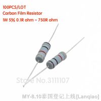 【DT】hot！ 100PCS/LOT  1W 5  Carbon Film Resistor 0.1R - 750R 0.1 0.5 1 4.7 10 47 200 270 470 560 750 ohm Resistance