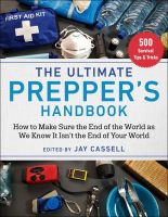 หนังสืออังกฤษใหม่ The Ultimate Preppers Handbook : How to Make Sure the End of the World as We Know It Isnt the End of Your World [Paperback]