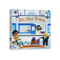 ต้นฉบับภาษาอังกฤษนำเข้า Little World: On The Train Small World Series : On The Train 3-5 Early Education Enlightenment English For Young Children Sliding Push-Pull Picture Book Popular Science Chile พัฒนาหนังสือภาพสำหรับเด็ก