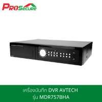 เครื่องบันทึก DVR AVTECH รุ่น MDR757BHA